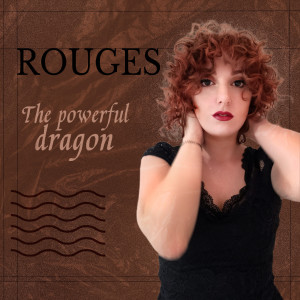 ดาวน์โหลดและฟังเพลง The Powerful Dragon พร้อมเนื้อเพลงจาก Rouges