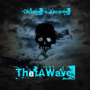 Apreme的專輯Theta Wave (feat. Apreme) (Explicit)