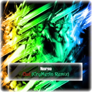 收听Nourma的Out (CryMeAn Remix)歌词歌曲