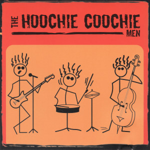 อัลบัม The Hoochie Coochie Men ศิลปิน The Hoochie Coochie Men