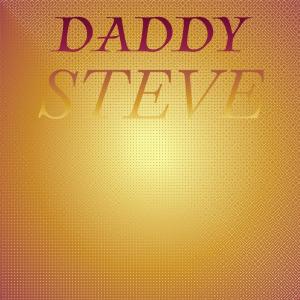 Various Artists的專輯Daddy Steve