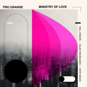 Album Ministry of Love from Will Vinson