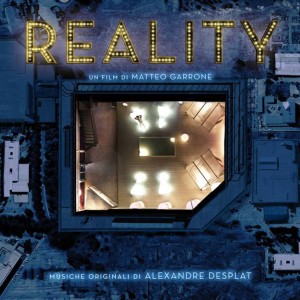 Album Reality (Un film di Matteo Garrone) oleh Alexandre Desplat