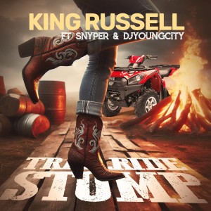 King Russell的專輯Trail Ride Stomp (feat. Snyper & Djyoungcity)