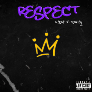 Dengarkan lagu Respect (Explicit) nyanyian Nisbi dengan lirik