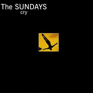 The Sundays的專輯Cry