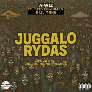 A-Wiz的專輯Juggalo Rydas (feat. Steven-James & Lil Mann) [Explicit]