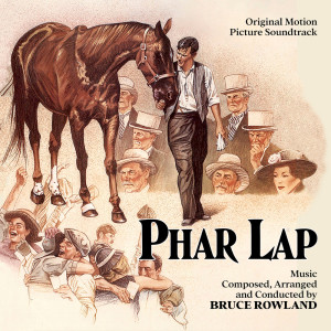 Bruce Rowland的專輯Phar Lap (Original Soundtrack)