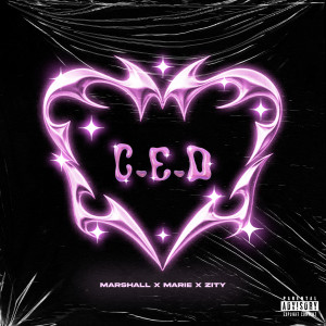 收聽Marshall的C.E.D. (Explicit)歌詞歌曲