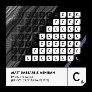 Album Paris to Milan (Hugo Cantarra Remix) from Matt Sassari