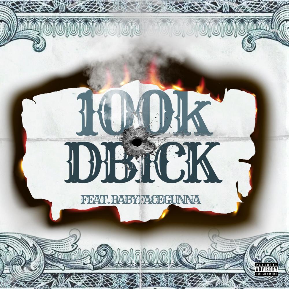 100K (feat. BabyFace Gunna) (Explicit)