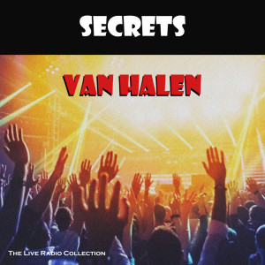 Album Secrets (Live) from Van Halen