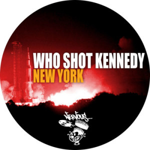 收聽Who Shot Kennedy的New York (Original Mix)歌詞歌曲