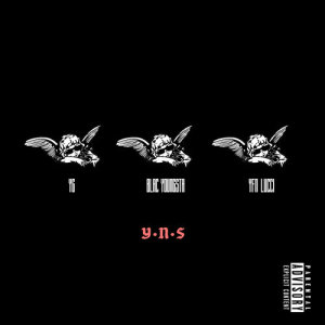 ดาวน์โหลดและฟังเพลง YNS (Explicit) พร้อมเนื้อเพลงจาก YG