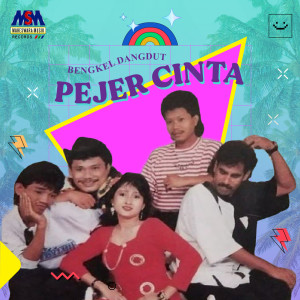 Listen to Pejer Cinta song with lyrics from Bengkel Dangdut