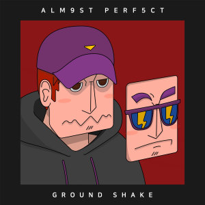 Album Ground Shake from Almost Perfect