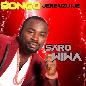 Saro Wiwa的專輯Bongo Jere Uzo Ije