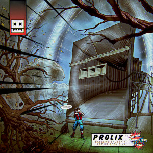 อัลบัม Bassline Shotta / Let Ur Body Sink ศิลปิน Prolix