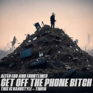 Album Get Off The Phone Bitch (Extended Mix) (Explicit) from Alter Ego
