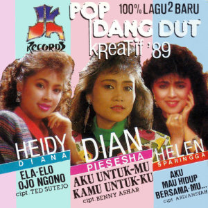 Album Pop Dangdut Kreatif 89 oleh Dian Piesesha