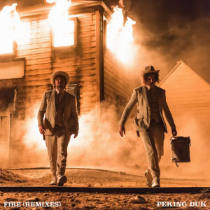 ดาวน์โหลดและฟังเพลง Fire (Blinkie Remix) พร้อมเนื้อเพลงจาก Peking Duk