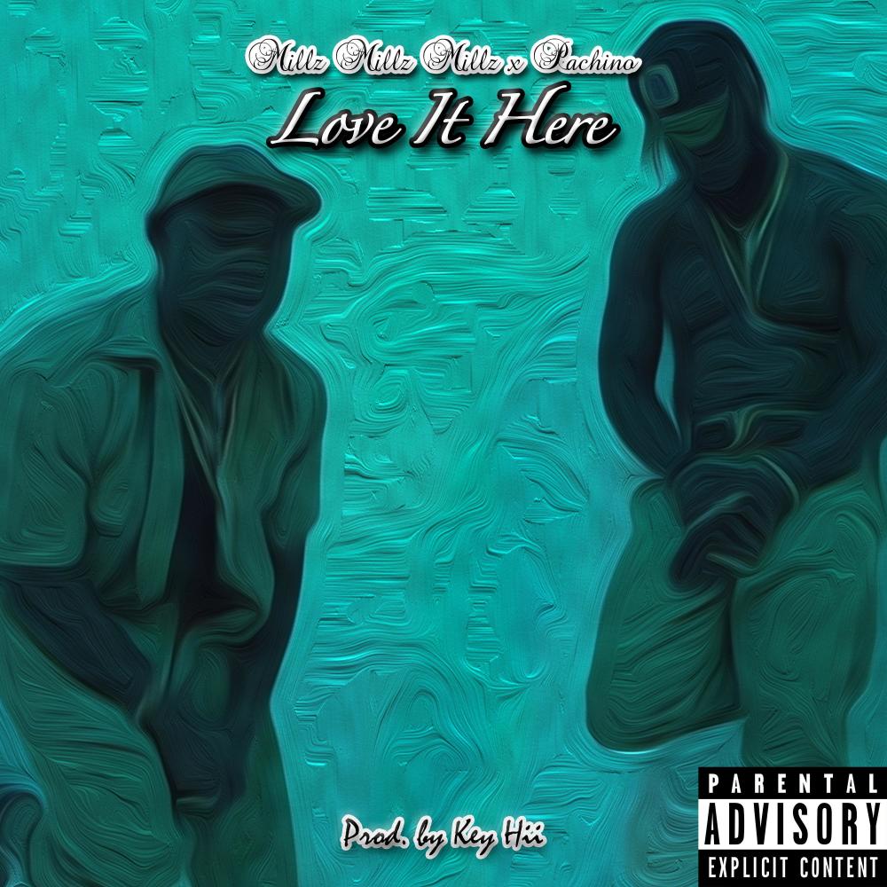 Love It Here (Explicit)