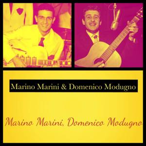 Marino Marini & Domenico Modugno