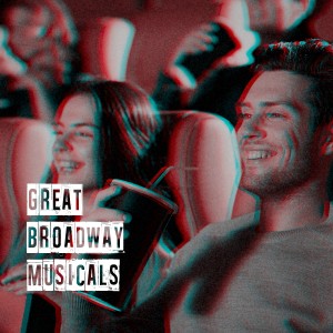 Broadway Musicals的專輯Great Broadway Musicals