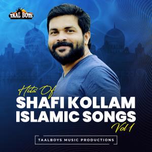 Hits Of Shafi Kollam Islamic Songs, Vol. 1