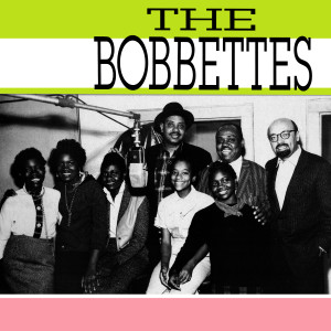 Presenting The Bobbettes