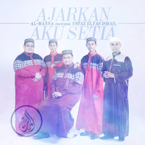 Album Ajarkan Aku Setia from Al-Manna