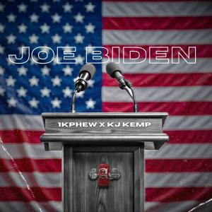 1K Phew的專輯Joe Biden (feat. 1k Phew) [Remix]