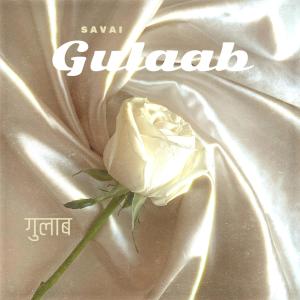收聽Sahil Bhoir的Gulaab歌詞歌曲