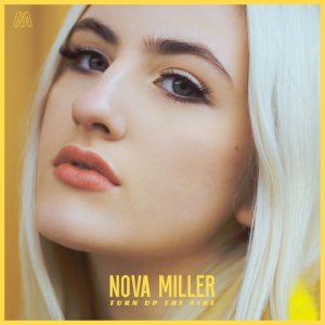 ดาวน์โหลดและฟังเพลง Turn Up the Fire พร้อมเนื้อเพลงจาก Nova Miller