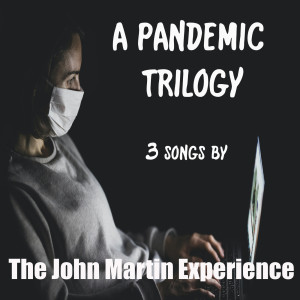 Album A Pandemic Trilogy from John Rutherford