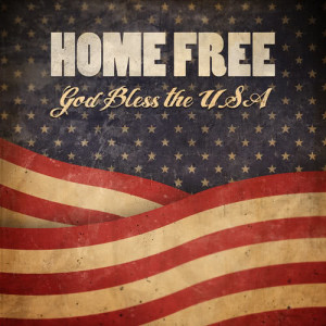 收聽Home Free的God Bless The USA歌詞歌曲