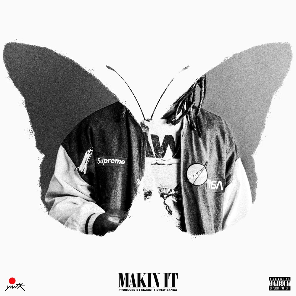 Makin' It (Explicit)