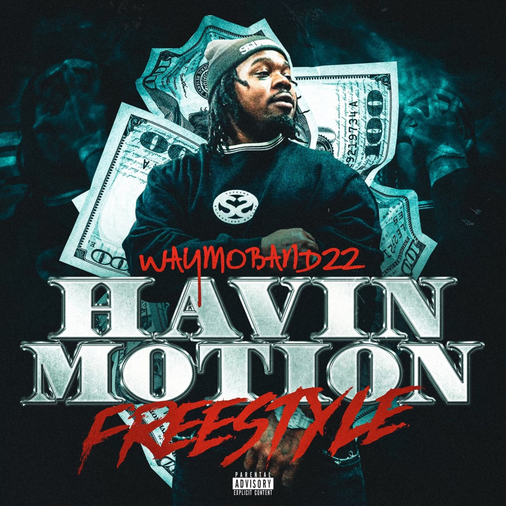 Havin Motion Freestyle (Explicit)