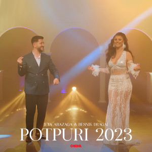 Listen to Potpuri 2023 song with lyrics from Jeta Abazaga