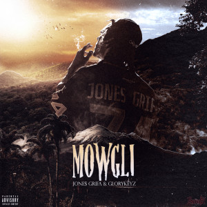 Album Mowgli (Explicit) oleh Jone$ Grifa