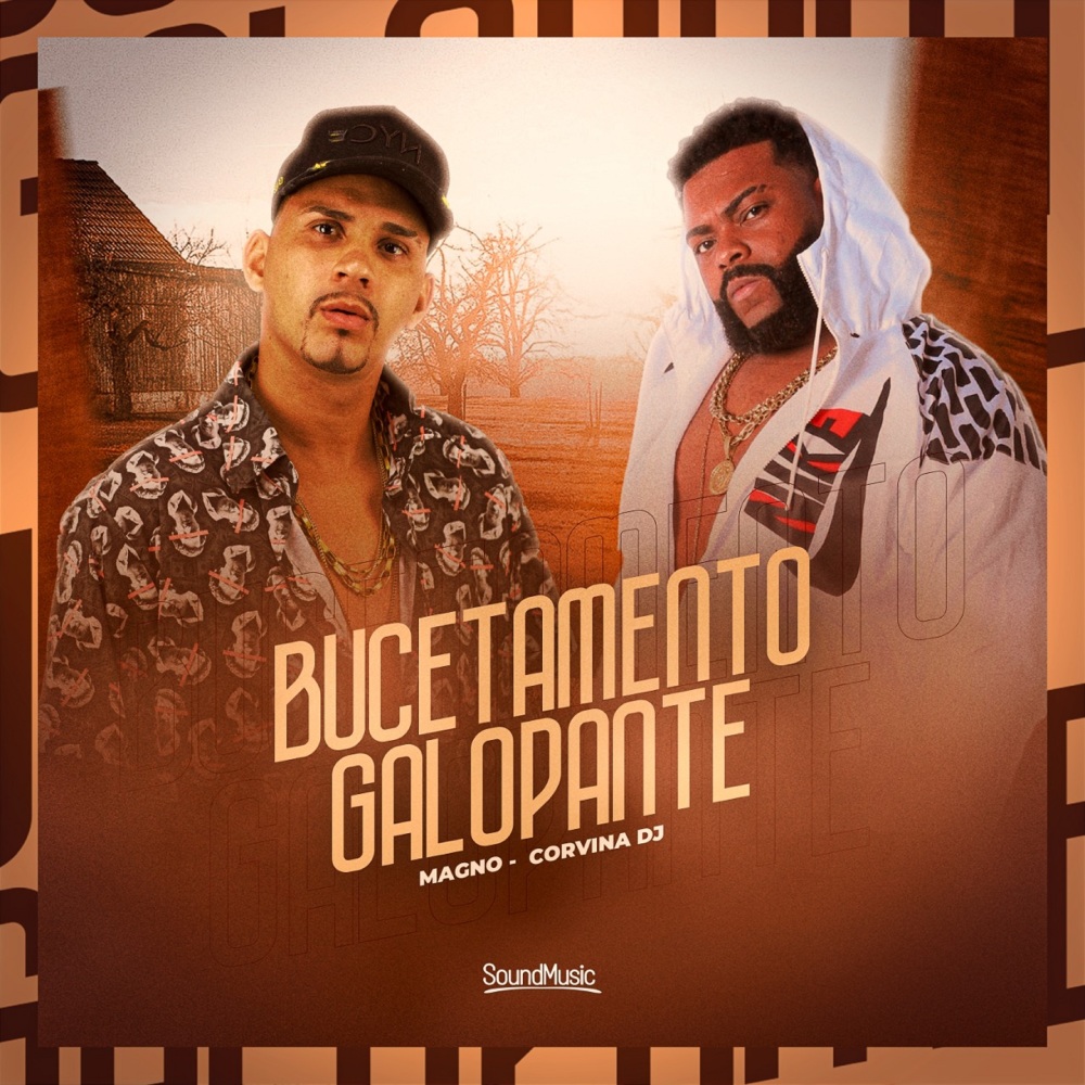 Bucetamento Galopante
