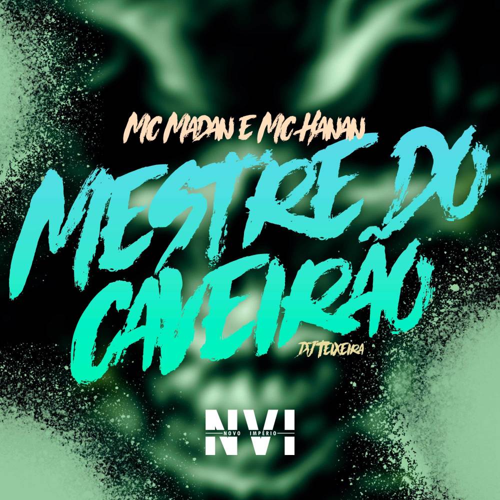 Mestre do Caveirão (Explicit)