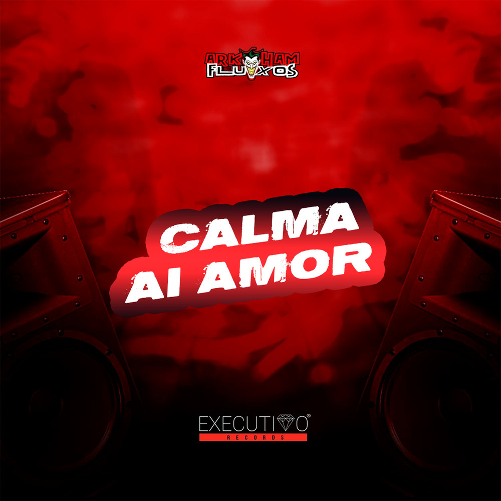 Calma Aí Amor (Explicit)