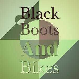 Black Boots And Bikes dari Silvia Natiello-Spiller