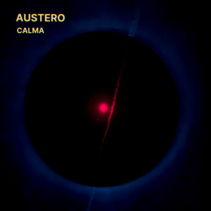 ดาวน์โหลดและฟังเพลง Calma พร้อมเนื้อเพลงจาก Austero