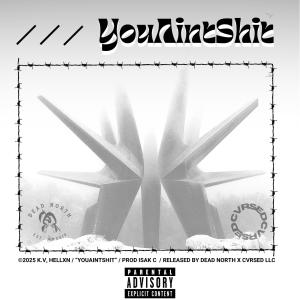 收聽BenYe的YouAint**** (feat. Hellxn) (Explicit)歌詞歌曲