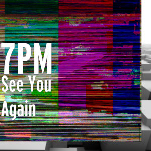 收听7PM的See You Again歌词歌曲