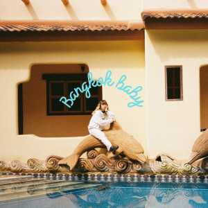 Listen to Bangkok Baby (Explicit) song with lyrics from Chucheewa