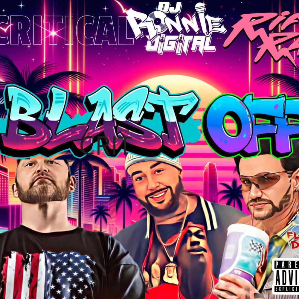 Blastoff (feat. Critical & Riff Raff) (Explicit)