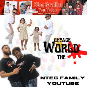 收聽Nteg Family YouTube的Change The World (feat. Ntegrity & Necey J.)歌詞歌曲